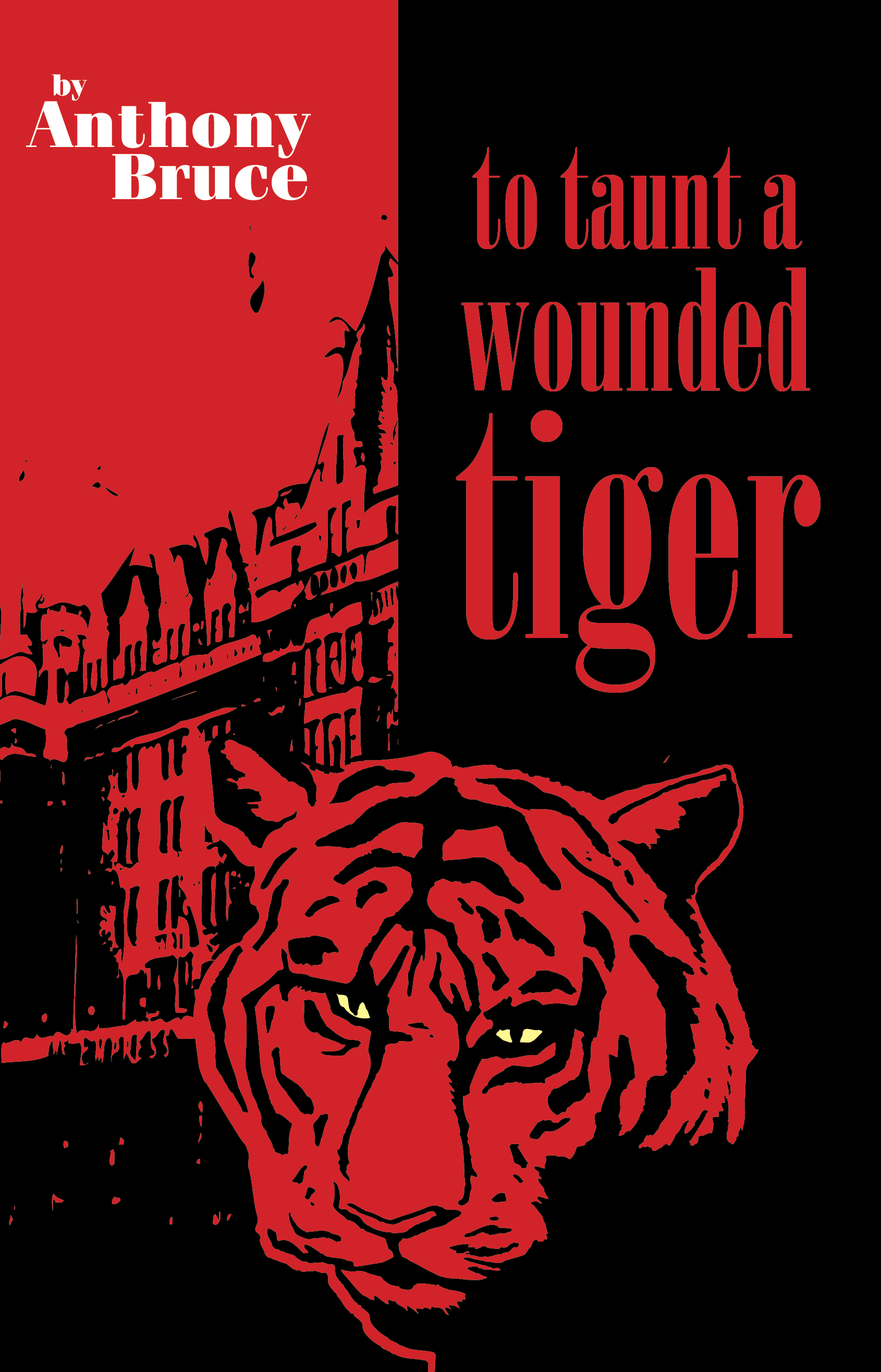 Cover of To Taunt a Wounded Tiger